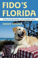 Fido's Florida: A Dog-Friendly Guide to the Sunshine State (Dog-Friendly Series) 0881509345 Book Cover