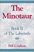 The Labyrinth Book 2: The Minotaur 0738800759 Book Cover