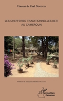 Les chefferies traditionnelles Beti au Cameroun (Harmattan Cameroun) (French Edition) 2343161054 Book Cover