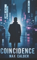 Coincidence: Murder mystery thriller - Some Lies Deserve Beautiful Narration B0FHG57LN7 Book Cover