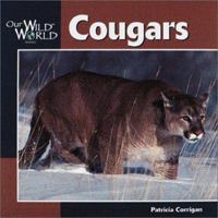 Cougars (Our Wild World) 1559717882 Book Cover