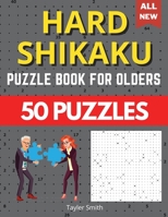 Hard shikaku puzzle for olders: 50 hard to solve puzzle Brain Game! 7139129215 Book Cover