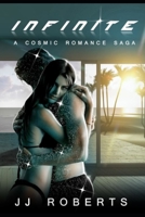 Infinite: A Cosmic Romance Saga B089CXCDBZ Book Cover