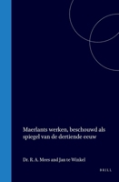 Maerlant's werken beschouwd als spiegel van de dertiende eeuw (Dutch Edition) 9004567437 Book Cover