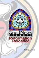 GoodNews: Reformation Reloaded B0GHQVWBXT Book Cover