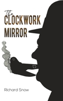The Clockwork Mirror 1528983920 Book Cover