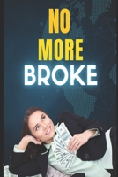 No More Broke: 50 Ways to Easily Make Money Online B0CHDMTGDN Book Cover