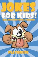 Jokes For Kids: Silly Joke Book for Kids Ages 5-12 1790636515 Book Cover