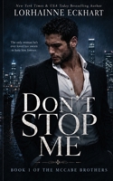 Don't Stop Me: Vic 1978383622 Book Cover