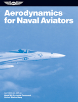 Aerodynamics for Naval Aviators (reprint ed)/ 676-T 156027140X Book Cover
