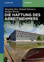 Die Haftung des Arbeitnehmers (De Gruyter Handbuch) (German Edition) 3110728451 Book Cover