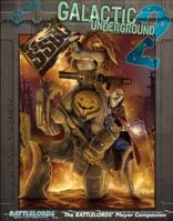 Galactic Underground 2 (Battlelords of the Twenty Third Century) (Battlelords of the Twenty Third Century) 0967940028 Book Cover