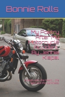 My Poetry After My Motorcycle Accident. By Jennie Kispal: It deals with the heart... the light and the darkness! B086PNZG8Z Book Cover