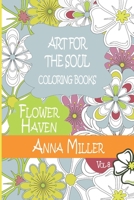 Flower Haven Coloring Book B08DSX8TDC Book Cover