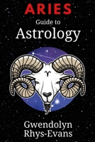 Aries: Guide to Astrology B0DS2GBBD5 Book Cover
