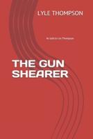 The Gun Shearer 1092160663 Book Cover