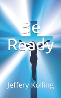 Be Ready B08DSS7PTL Book Cover