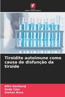 Tiroidite autoimune como causa de disfunção da tiroide (Portuguese Edition) 6207784537 Book Cover