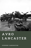 Avro Lancaster: Britain’s Night Raider (The World War II Library: Weapons) B0H24988S2 Book Cover