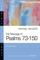 The Message of Psalms 73-150: Songs for the People of God (The Bible Speaks Today) 0830812458 Book Cover