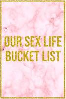 Our Sex Life Bucket List: Sex Positions Journal And Guided Prompts Activity Write In Book For Adult Couple Naughty Date Game Pink Marble Theme Design Soft Cover 1082054038 Book Cover