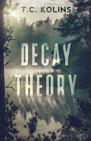 Decay Theory 1777076226 Book Cover
