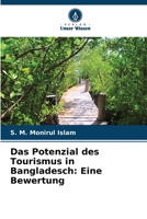 Das Potenzial des Tourismus in Bangladesch: Eine Bewertung (German Edition) 6207875249 Book Cover