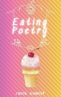 Eating Poetry B0C2SW3FBW Book Cover