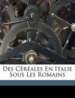 Des Céréales En Italie Sous Les Romains 1147381941 Book Cover