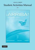Student Activities Manual to Accompany ¡Arriba! Comunicación y Cultura 0205740456 Book Cover