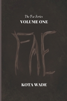 Fae: Volume One B0DTKNWZ64 Book Cover