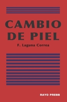 Cambio de Piel (Spanish Edition) B084YBQKHQ Book Cover