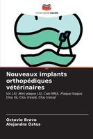 Nouveaux implants orthopédiques vétérinaires (French Edition) 6206656144 Book Cover