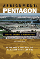 Assignment Pentagon: How to Excel in a Bureaucracy 0080367194 Book Cover