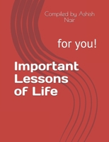 Important Lessons of Life: for you! 1677607866 Book Cover