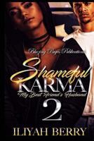 Shameful Karma 2: My Best Friend's Husband 1547262451 Book Cover