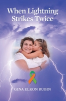 When Lightning Strikes Twice 1946702455 Book Cover