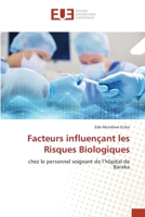 Facteurs influençant les Risques Biologiques: chez le personnel soignant de l’hôpital de Baraka 6203417815 Book Cover
