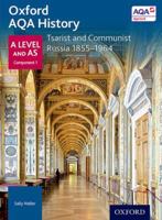 Oxford Aqa History for a Level: Tsarist and Communist Russia 1855-1964 0198354673 Book Cover