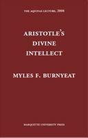 Aristotle's Divine Intellect 0874621755 Book Cover