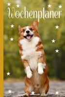 Wochenplaner: Handlicher Wochenplaner Organizer, Top organisiert.Tolles Hund Geschenk. lustiger stehender Hund 1654545775 Book Cover