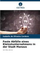 Feste Abfälle eines Kleinstunternehmens in der Stadt Manaus 6207340345 Book Cover