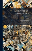 A Treatise On Mechanics 1023796082 Book Cover