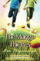 The Mango Thieves: New Beginnings 1481884875 Book Cover