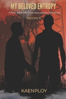 My Beloved Entropy: Volume 4 [END] B0GLX68S5G Book Cover