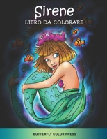 Sirene Libro da Colorare: Libro da Colorare per Adulti B09DMRJD6D Book Cover