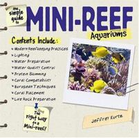 The Simple Guide To Mini-reef Aquariums 0793821215 Book Cover
