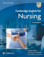 Cambridge English for Nursing Intermediate Plus Student's Book 1009672142 Book Cover