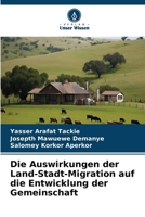 Die Auswirkungen der Land-Stadt-Migration auf die Entwicklung der Gemeinschaft (German Edition) 6208368707 Book Cover