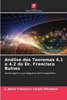Análise dos Teoremas 4.1 e 4.2 do Dr. Francisco Bulnes (Portuguese Edition) 6209719988 Book Cover